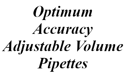 Achieving Optimum Accuracy with Adjustable Volume Pipettes